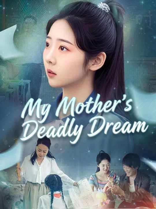 My Mother's Deadly Dream