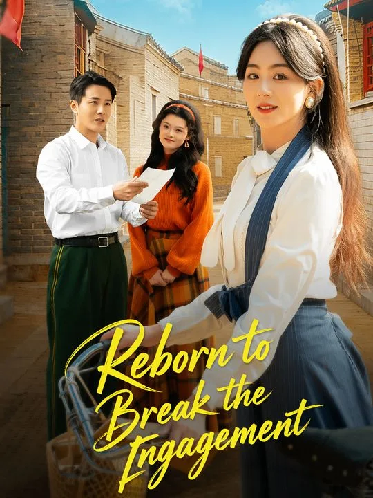 Reborn to Break the Engagement