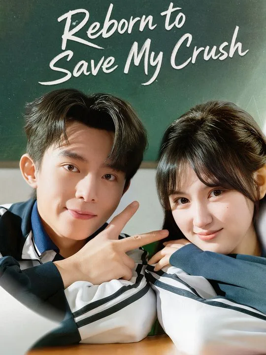 Reborn to Save My Crush