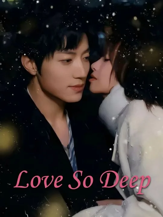 Love So Deep
