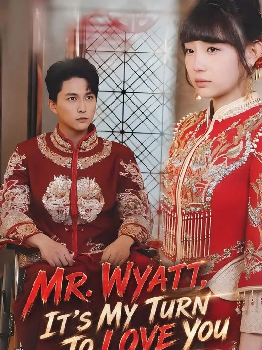Mr. Wyatt, It's My Turn to Love You