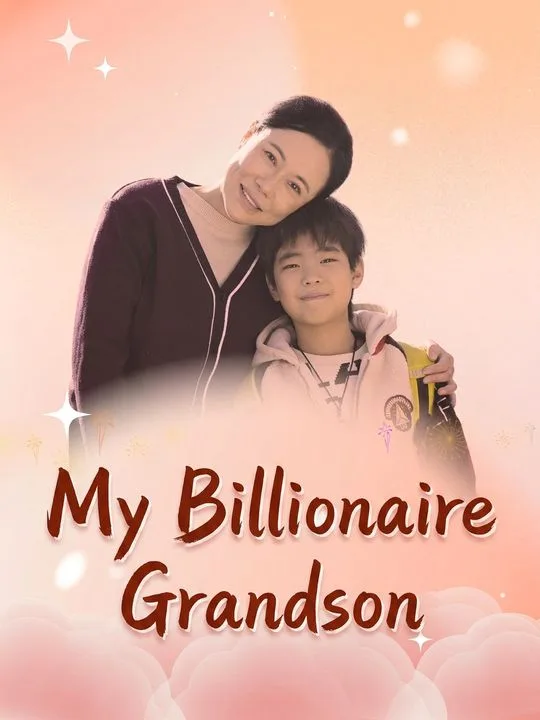 My Billionaire Grandson