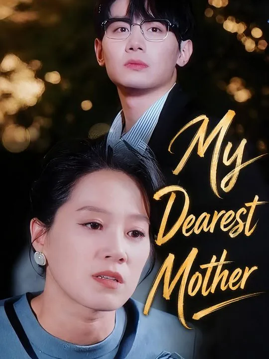 My Dearest Mother