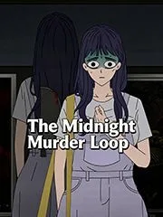 The Midnight Murder Loop