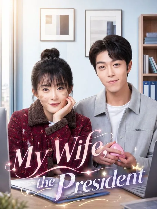 My Wife, the President