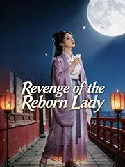 Revenge of the Reborn Lady