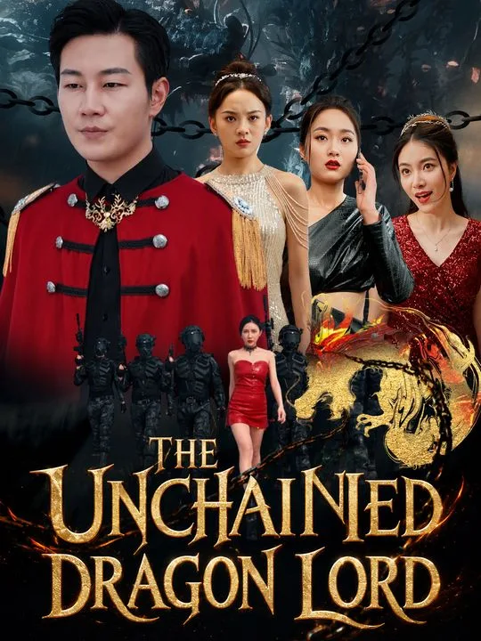 The Unchained Dragon Lord