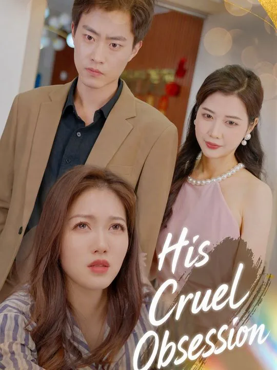 His Cruel Obsession
