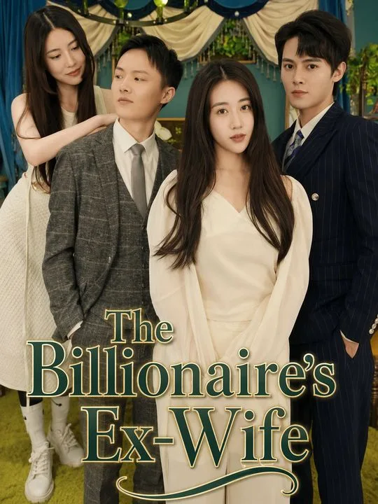The Billionaire's Ex-Wife