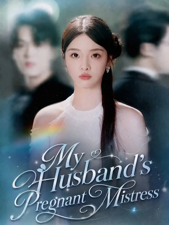 My Husband's Pregnant Mistress