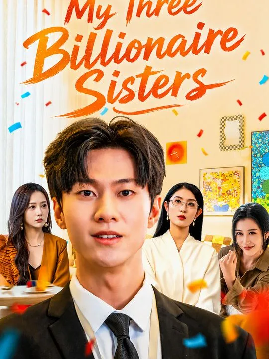 My Three Billionaire Sisters