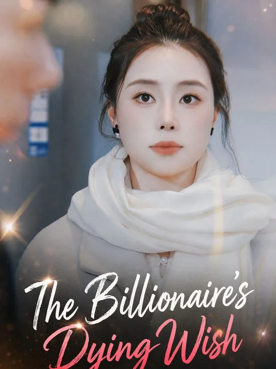 The Billionaire's Dying Wish