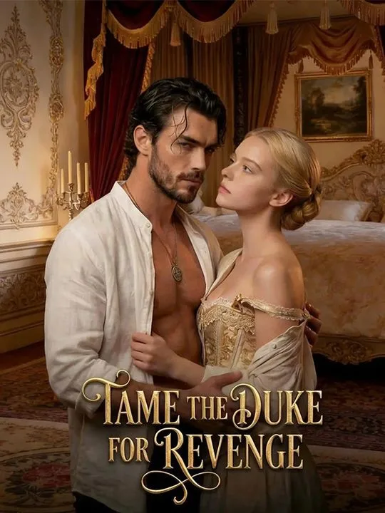 Tame the Duke for Revenge