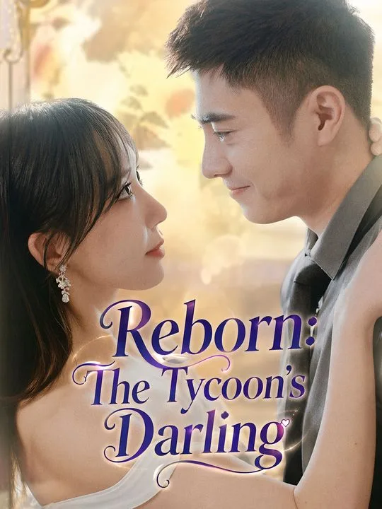 Reborn: The Tycoon's Darling