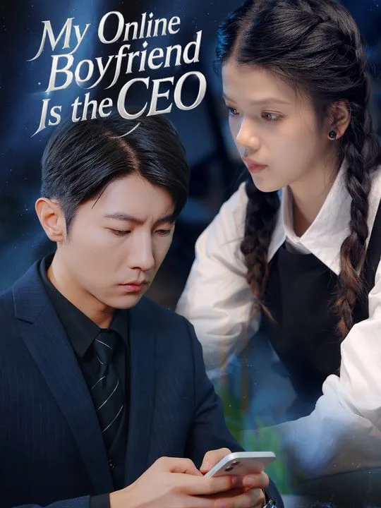 My Online Boyfriend Is the CEO
