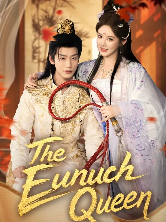 The Eunuch Queen