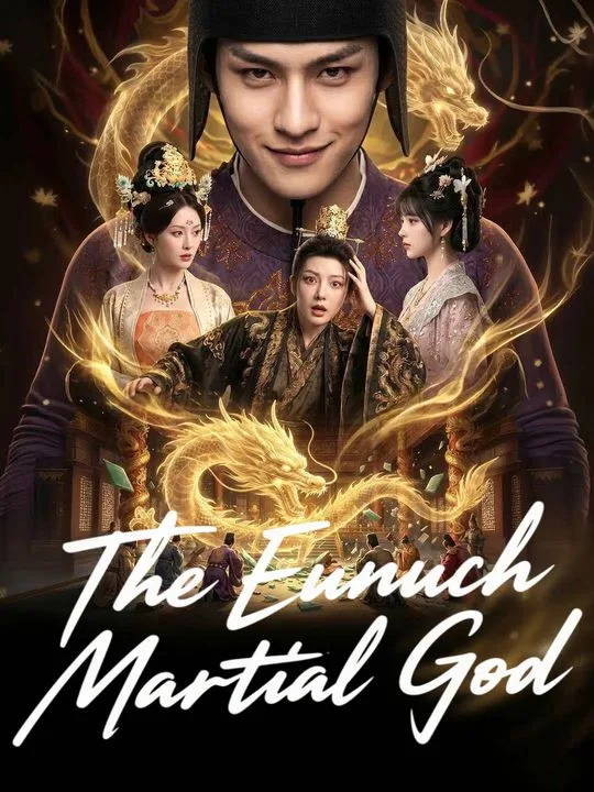 The Eunuch Martial God