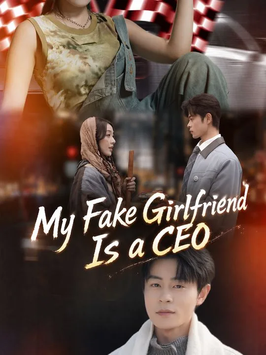 My Fake Girlfriend Is a CEO
