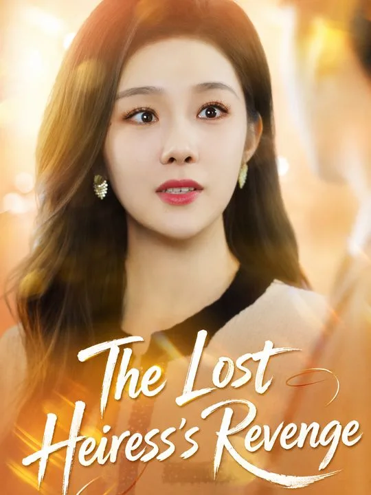 The Lost Heiress's Revenge