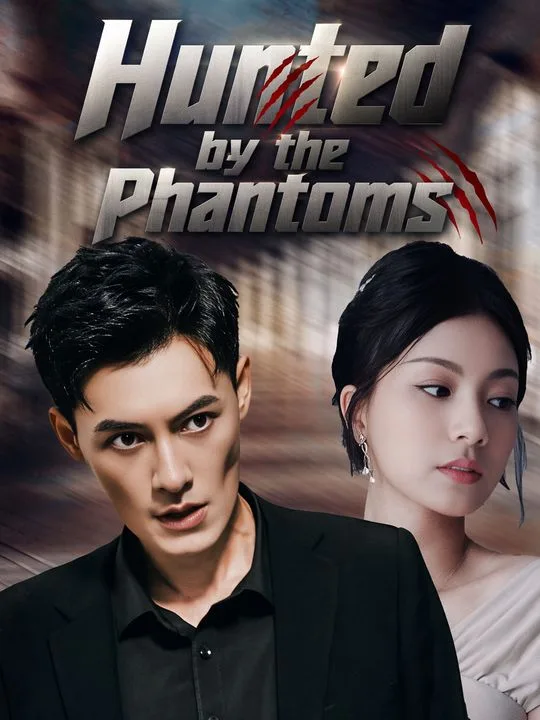 Hunted by the Phantoms