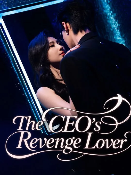 The CEO's Revenge Lover