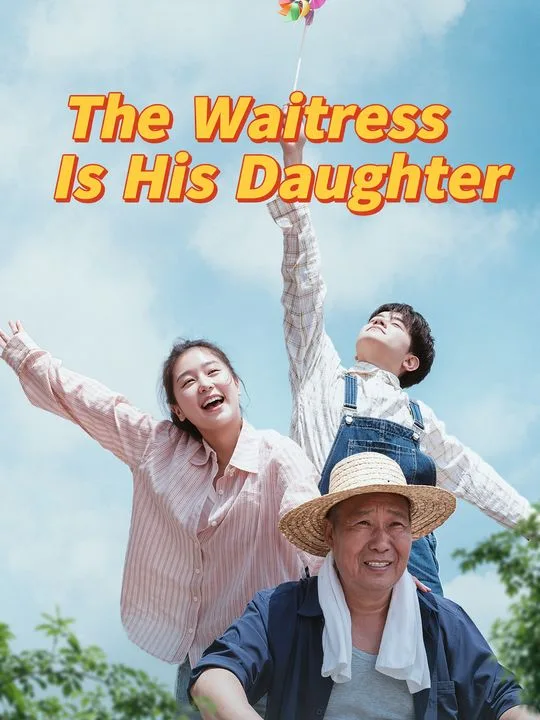 The Waitress Is His Daughter