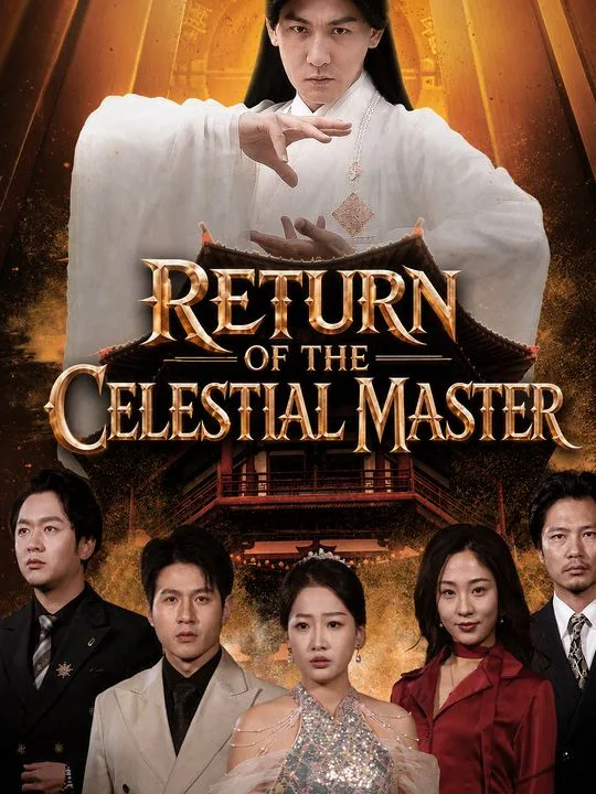 Return of the Celestial Master