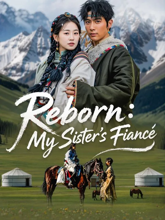 Reborn: My Sister's Fiancé