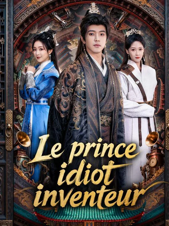 Le prince idiot inventeur