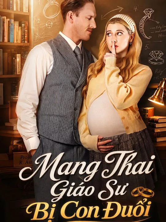 Pregnant by My Professor, Chased by His Son