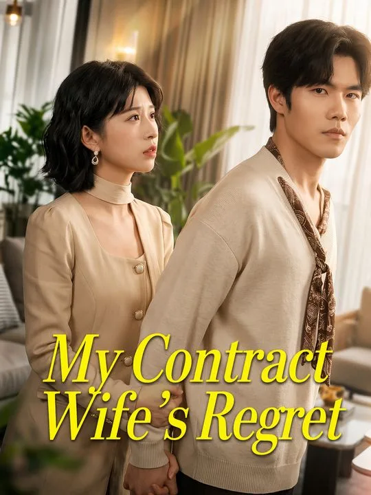 My Contract Wife's Regret