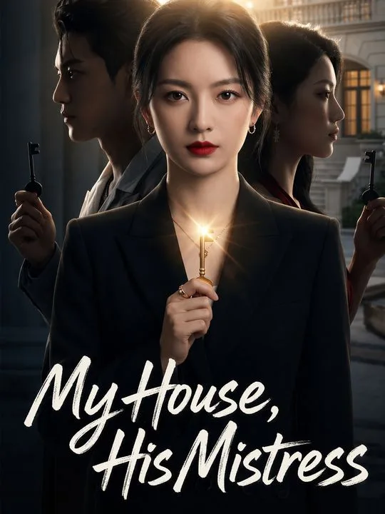 My House, His Mistress