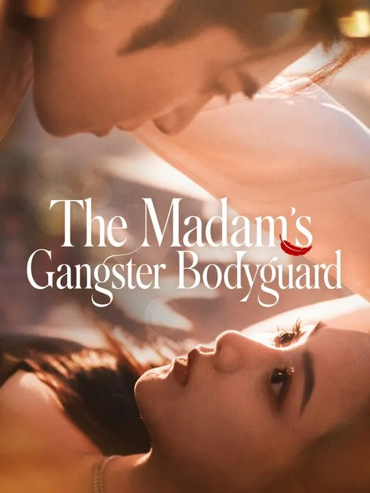 The Madam's Gangster Bodyguard