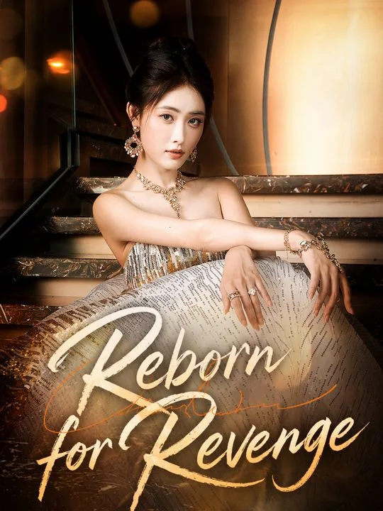 Reborn for Revenge