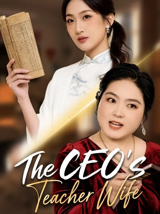 The CEO's Teacher Wife