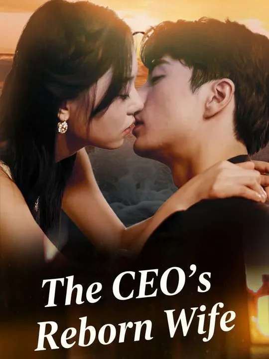 The CEO's Reborn Wife