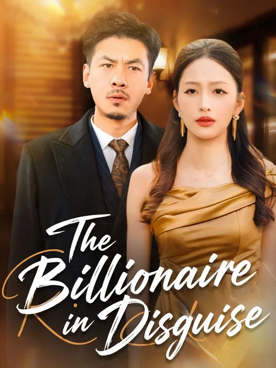 The Billionaire in Disguise