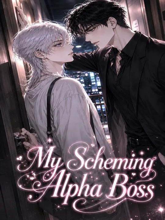 My Scheming Alpha Boss