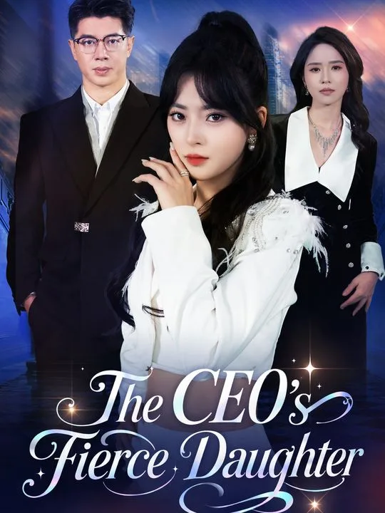 The CEO's Fierce Daughter
