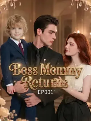 Boss Mommy Returns