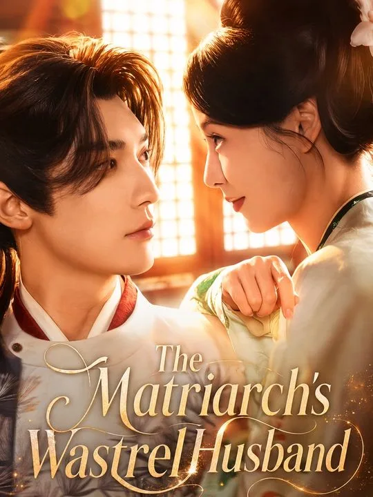 The Matriarch's Wastrel Husband