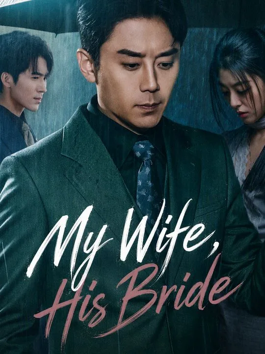 My Wife, His Bride