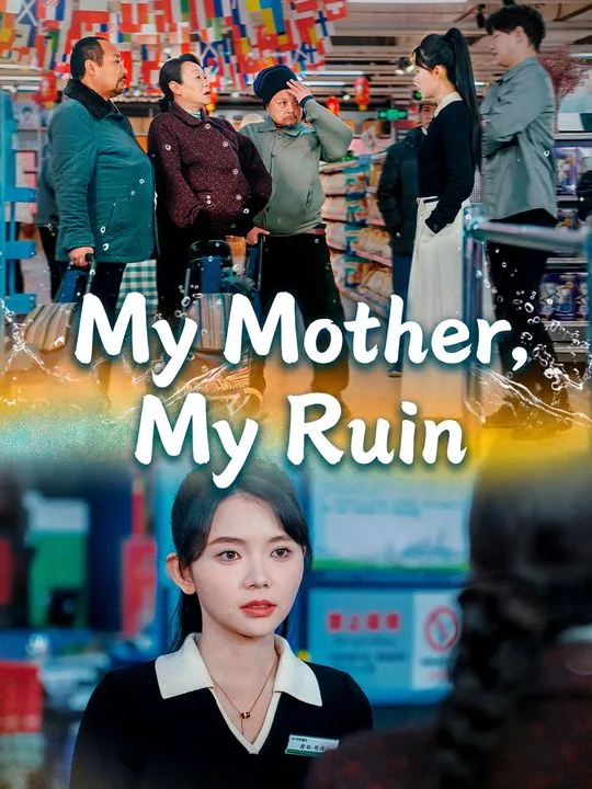 My Mother, My Ruin