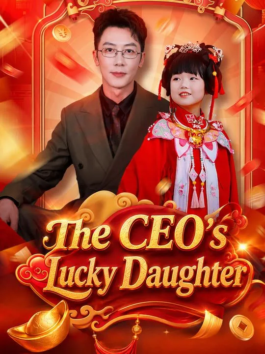 The CEO's Lucky Daughter