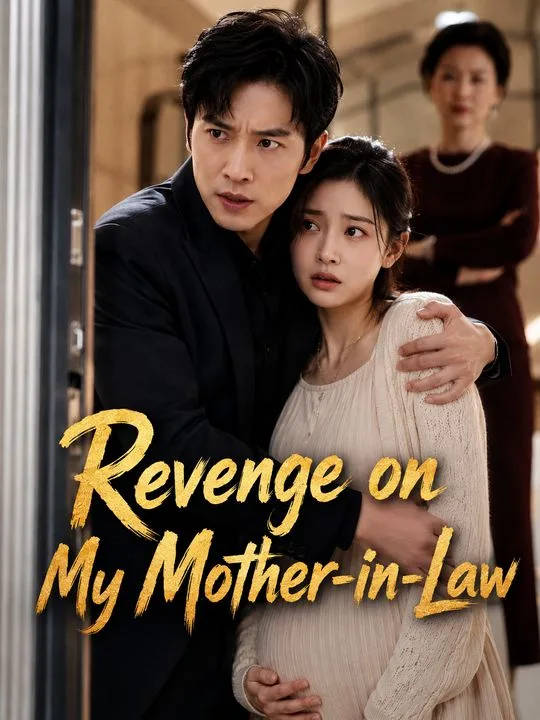 Revenge on My Mother-in-Law