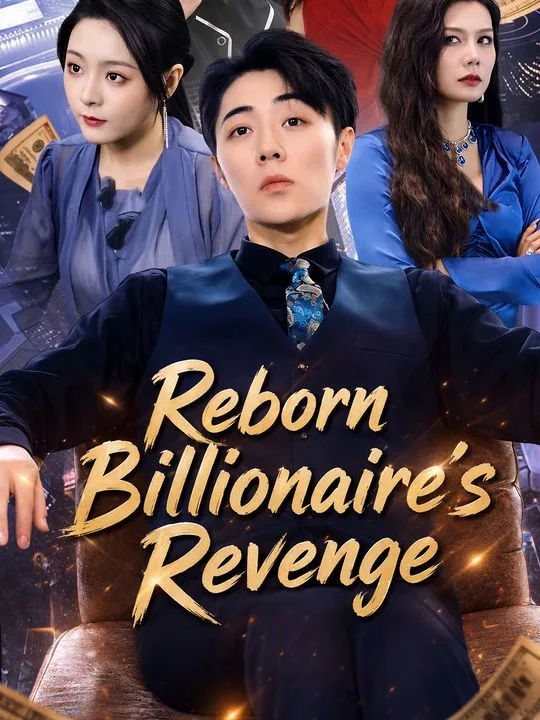 Reborn Billionaire's Revenge