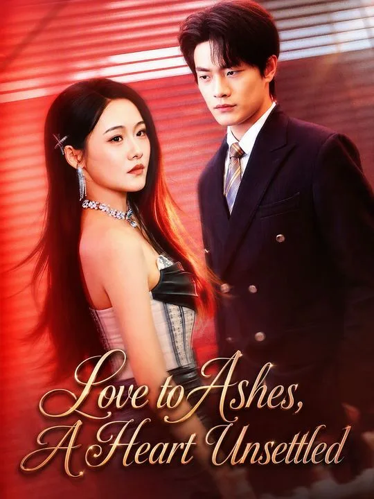 Love to Ashes, A Heart Unsettled