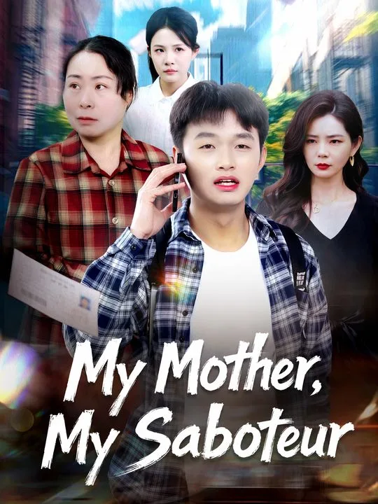 My Mother, My Saboteur
