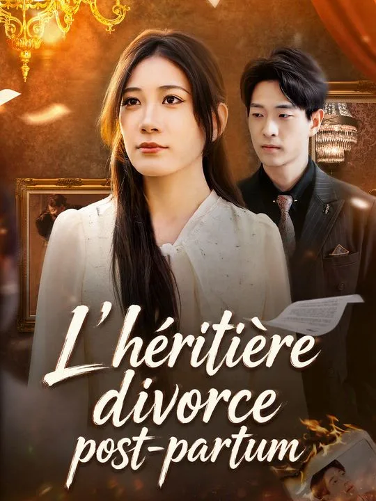 L'héritière divorce post-partum