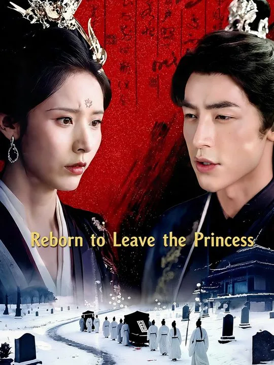 Reborn to Leave the Princess